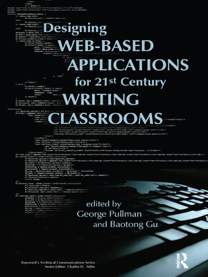 cover image of Designing Web-Based Applications for 21st Century Writing Classrooms
